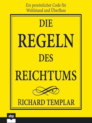 cover image of Die Regeln des Reichtums